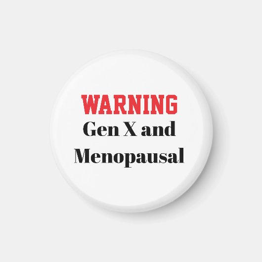 Funny Gen X Menopausal magnet マグネット (正面)