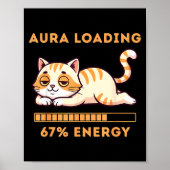 Funny Gen Z Meme 67 Cat Aura Cat Loading 67 Percen ポスター (正面)