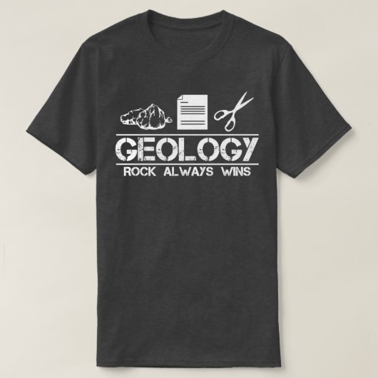 Funny Geology Rock Always Wins Geologist Pun 1 Tシャツ (デザイン正面)