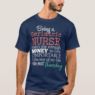 Funny Geriatric Nurse Nursing Scrubs Salary Joke Tシャツ