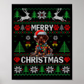 Funny German Shorthaired Inter Dog Ugly Xmas Sweat ポスター (正面)