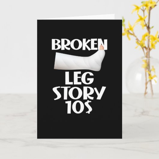  Funny Get Well Broken Leg Story $10 Gag Injury カード (黄色い花)
