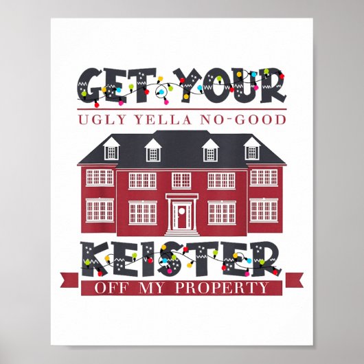 Funny Get Your Ugly Yella No-good Keister Off My P ポスター (正面)