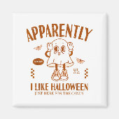 Funny Ghost Apparently, I Like Halloween  マグネット (正面)