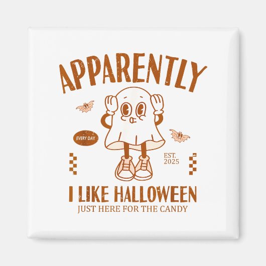 Funny Ghost Apparently, I Like Halloween  マグネット (正面)