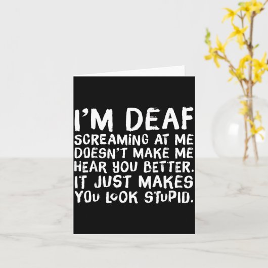 Funny Gift For Deaf People Hearing Joke  カード (黄色い花)