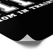 Funny Gift For New Mom In Training Expecting Pregn ポスター (角)