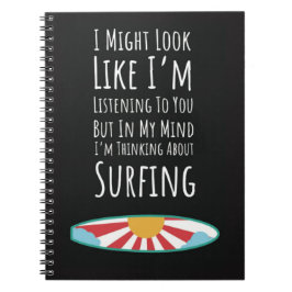 Funny Gift Ideas For Surfers Surfing Fun Joke ノートブック