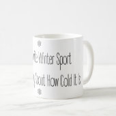Funny Gift Quote My Favourite Winter Sport Mug コーヒーマグカップ (正面右)