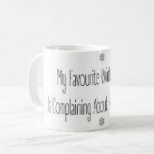 Funny Gift Quote My Favourite Winter Sport Mug コーヒーマグカップ (正面左)