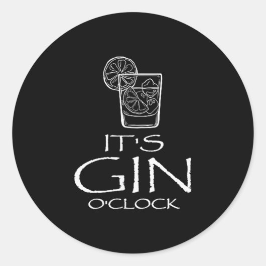 Funny Gin Tonic Saying Oh It's Gin O'clock  ラウンドシール (正面)