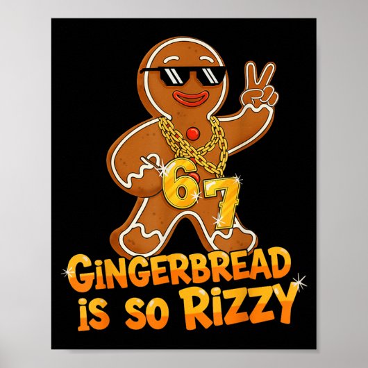 Funny Gingerbread Is So Rizzy Christmas 67 Gen Alp ポスター (正面)