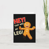 Funny Gingerbread Man Cookies That Was My Leg Cook カード (正面)