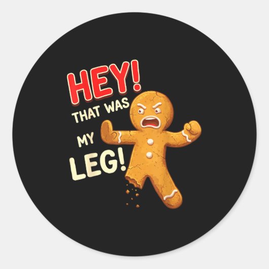 Funny Gingerbread Man Cookies That Was My Leg Cook ラウンドシール (正面)