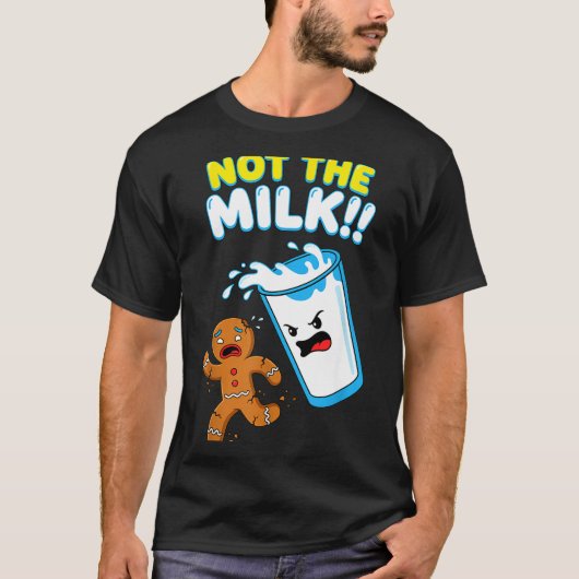 Funny Gingerbread Man Not The Milk Pun Cookies Wom Tシャツ (正面)