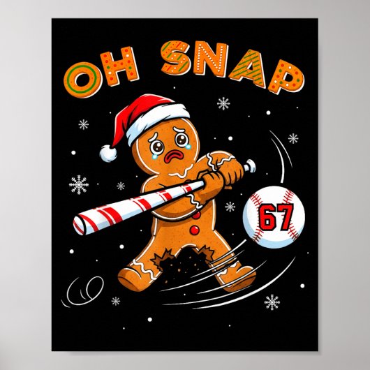 Funny Gingerbread Man Oh Snap 67 Baseball Meme Fun ポスター (正面)