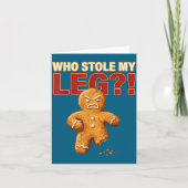 Funny Gingerbread Pun Cookies Who Stole My Leg Coo カード (正面)
