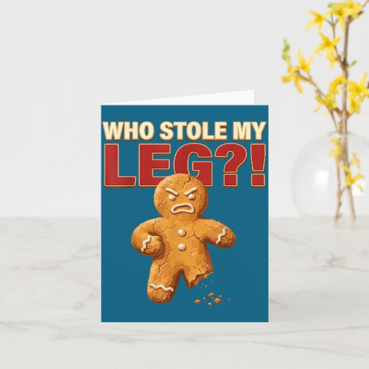 Funny Gingerbread Pun Cookies Who Stole My Leg Coo カード (黄色い花)
