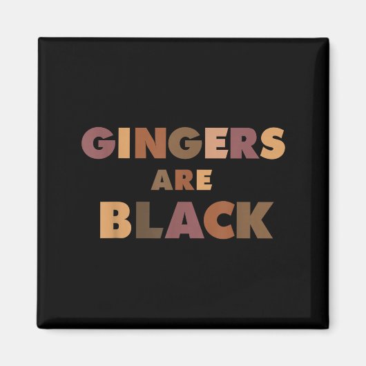 Funny Gingers Are Black Meme, Ginger Blacks Redhea マグネット (正面)