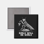Funny Girl Will Be Girls Praying Mantis Tee  マグネット (正面/裏面)