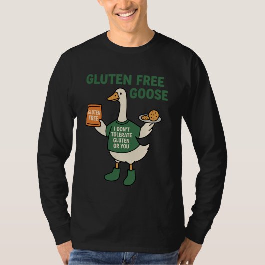 Funny Gluten Free Goose Celiac Disease Gluten Into Tシャツ (正面)