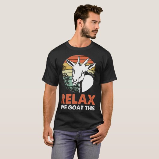 Funny Goat Lover Relax Ive Goat This Tシャツ (正面フル)