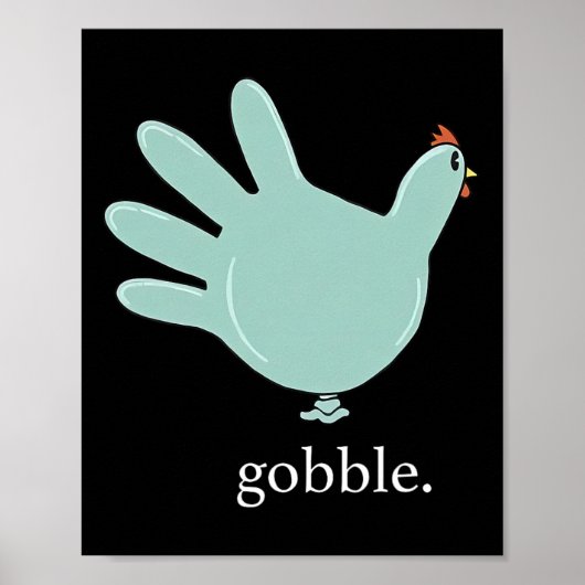 Funny Gobble Turkey Glove Medical Nures Thanksgivi ポスター (正面)