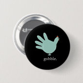 Funny Gobble Turkey Glove Medical Nures Thanksgivi 缶バッジ (正面&裏面)