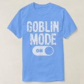 Funny Goblin Mode Trend Goblincore Tシャツ (デザイン正面)