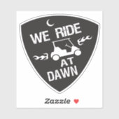 Funny Golf Card We Ride at Dawn シール (シート)