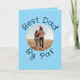Funny Golf Dad Birthday Personalized Best Dad Par カード