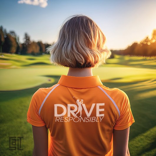 Funny Golf Drive Responsibly Woman Golfer Tシャツ