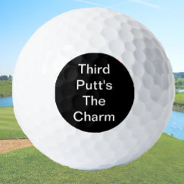 Funny Golf Gift Joke Third Putt's The Charm Black ゴルフボール