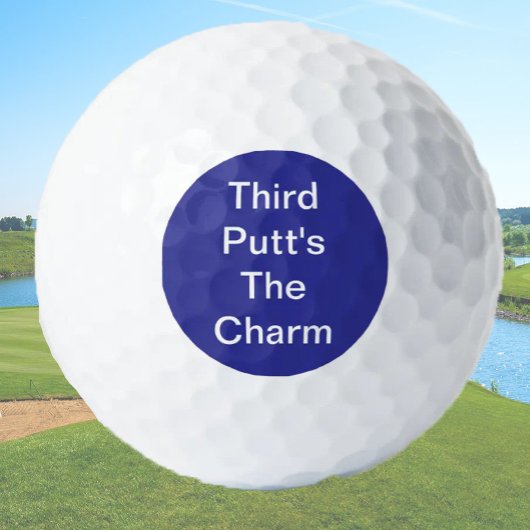 Funny Golf Gift Joke Third Putt's The Charm Blue ゴルフボール