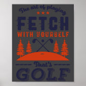 Funny Golf Player Quote For Golfers Love Golfing  ポスター (正面)