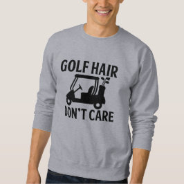 Funny Golf Quotes  スウェットシャツ