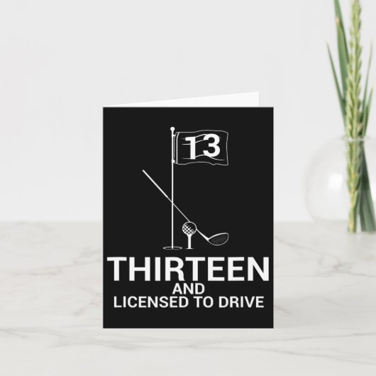 Funny Golf Saying Teen Golfer 13th Birthday カード (正面)