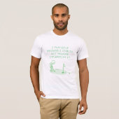 Funny Golf Shirt I Play Golf Because I Like  Tシャツ (正面フル)