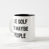 Funny Golfing Sarcastic Sayings Golf  ツートーンマグカップ (正面左)