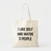 Funny Golfing Sarcastic Sayings Golf トートバッグ (正面)