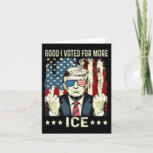 Funny Good I Voted For More Ice Patriotic 1  カード (正面)