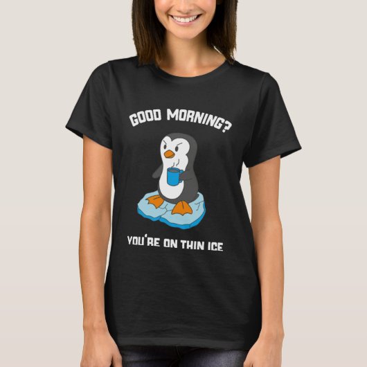 Funny Good Morning Penguin With Coffee Tシャツ (正面)