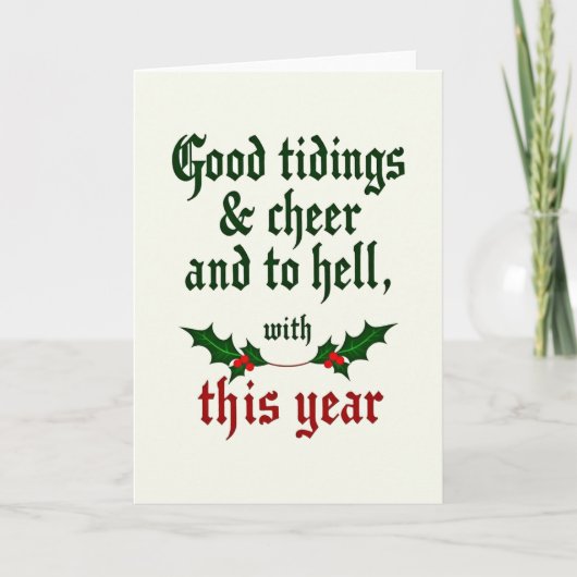 Funny Good Riddance Card Good Tidings And To Hell カード (正面)