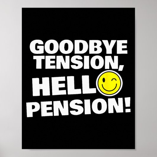 Funny Goodbye Tension, Hello Pension, Retirement H ポスター (正面)