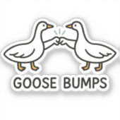 Funny Goose Bumps Cartoon | Fist Bump Geese Animal シール (正面)
