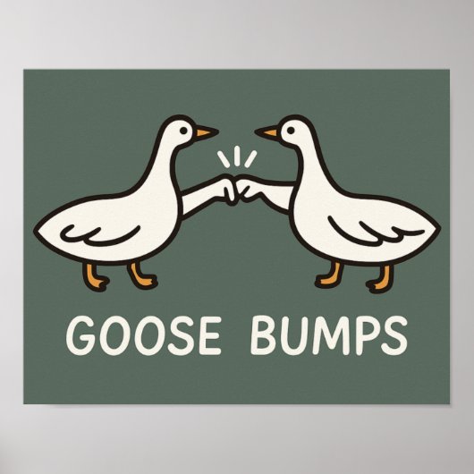 Funny Goose Bumps Cartoon | Fist Bump Geese Animal ポスター (正面)
