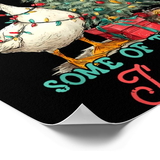 Funny Goose Probably Gonna Jingle Some Of The Way  ポスター (角)