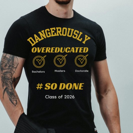 Funny Graduation degree gold and black Tシャツ