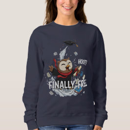 Funny Graduation Owl Finally Free Retro Cartoon  スウェットシャツ