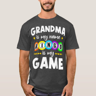 Funny Grandma Grandma Is My Name Bingo Is My Game Tシャツ
